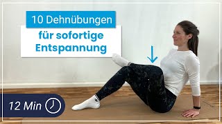 10 Dehnübungen für sofortige Entspannung ➡️ Balsam für Deinen Körper amp Geist [upl. by Moth]