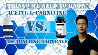 Acetyl LCarnitine vs LCarnitine Tartrate  Things we need to know [upl. by Averat]