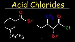 Naming Acid Chlorides With IUPAC Nomenclature [upl. by Otnas]