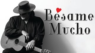 Bésame Mucho  Spanish Guitar [upl. by Neelsaj123]