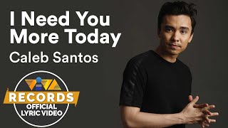 Caleb Santos — I Need You More Today  from quot100 Tula Para Kay Stellaquot OST Official Lyric Video [upl. by Marte]