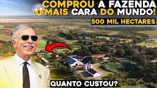 FAZENDA MAIS CARA JÁ VENDIDA NO BRASIL  Fazendeiros Bilionários [upl. by Gnoix]