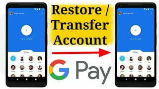 How To Transfer Google Pay Account From One Phone To Another [upl. by Lesak160]