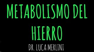 Metabolismo del Hierro [upl. by Adni]