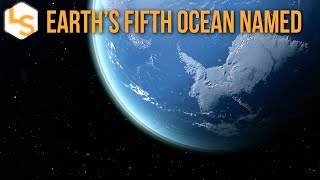 Earth Now Has Five Oceans [upl. by Entroc49]