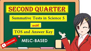 MELCBASED Summative Tests in Science 5 SECOND QUARTER with TOS and KEY TO CORRECTION [upl. by Deborah]