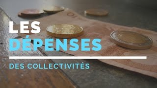 Les dépenses des collectivités territoriales [upl. by Braasch905]