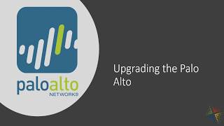 Upgrading the Palo Alto OS [upl. by Elnar]