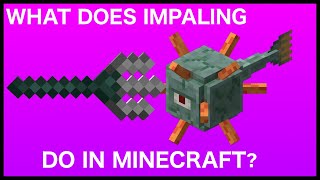 What Does Impaling Do In Minecraft [upl. by Coats563]