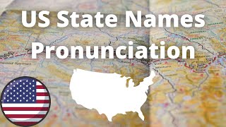 US State Names Pronunciation  American Accent [upl. by Jacquette893]