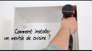 Comment installer un meuble de cuisine [upl. by Koby]