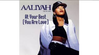 Aaliyah  At Your Best You Are Love Instrumental wIntro [upl. by Wulf57]