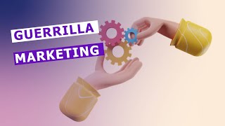 Guerrilla Marketing [upl. by Macleod430]