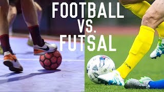 Football Vs Futsal  Whats The Difference [upl. by Matthus]