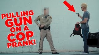 PULLING a GUN on a COP PRANK DO NOT ATTEMPT [upl. by Ennyletak]