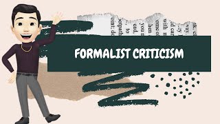 Formalist Criticism Literary Criticism [upl. by Eisen]