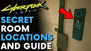 SECRET ROOMS in Cyberpunk 2077 Locations amp Guide [upl. by Ariane]