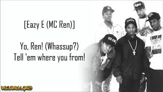 NWA  Straight Outta Compton Lyrics [upl. by Yerffeg]