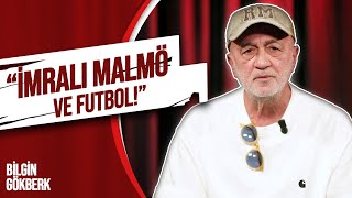 quotİmralı Malmö ve futbolquot [upl. by Elvah]