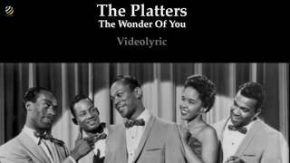 The Platters  The Wonder Of You Videolyric HQ Audio [upl. by Irej168]