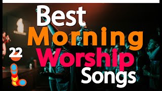 🔴Best Morning Worship Songs Spirit Filled and Soul Touching Gospel Worship Songs DJLifa [upl. by Noillid]