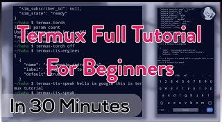 Full Termux Tutorial  Learn Termux In One Video  Termux Tutorial For Beginners [upl. by Limann]