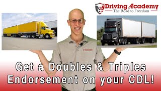 How to Add a Doubles and Triples Endorsement to Your CDL  Driving Academy [upl. by Enaled209]