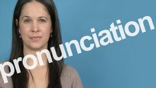 How to Pronounce PRONUNCIATION in American English [upl. by Belle432]