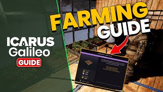 ICARUS Complete Farming Guide UPDATED [upl. by Lacsap]