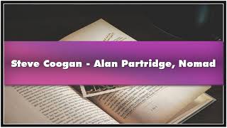 Steve Coogan  Alan Partridge Nomad Audiobook [upl. by Buskus]