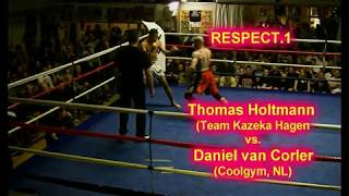 Thomas Holtmann vs Daniel van Corler bei RESPECT1 [upl. by Cynar707]