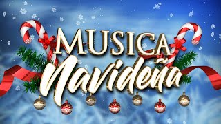 Musica Navideña  Villancicos Para Celebrar la Navidad [upl. by Bliss260]