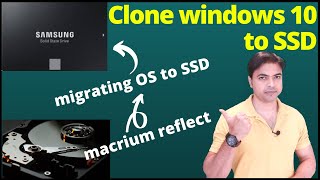 Clone Windows 10 to SSD  Migrating windows 10 to SSD  Macrium reflect [upl. by Mcintyre182]