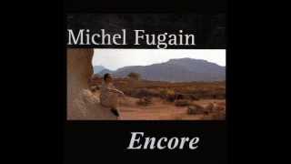 Encore  Michel Fugain [upl. by Enilada13]