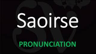 How to Pronounce Saoirse [upl. by Cresida]