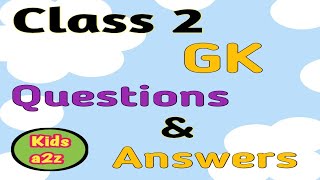 GK Questions amp Answers for Class 2  Class 2 GK [upl. by Munt]