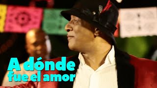 Javier Vásquez  A dónde fue el amor Video oficial [upl. by Trici]