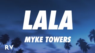 Myke Towers  LALA LetraLyrics [upl. by Retswerb]