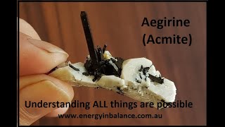 Aegirine Acmite Healing properties  helps you understand ALL things are possible [upl. by Furlong321]