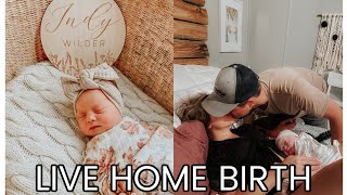 LIVE HOME BIRTH LABOR AND DELIVERY VLOG [upl. by Ybroc]