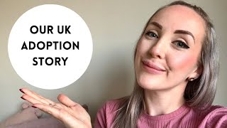 OUR UK ADOPTION STORY  Why did we choose adoption  UK Adoption  mollymamaadopt [upl. by Persas273]