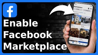 How To Enable Facebook Marketplace [upl. by Yedsnil]