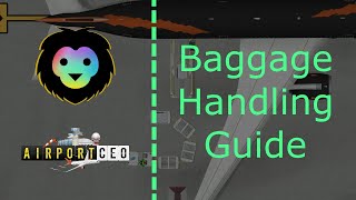 Airport CEO  Baggage Handling Tutorial [upl. by Ludvig]