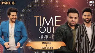 Time Out with Ahsan Khan  Episode 16  Aadi Adeal amp Faizan Sheikh  IAB1O  Express TV [upl. by Timmi]