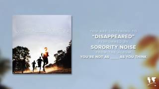 Sorority Noise  quotDisappearedquot Official Audio [upl. by Angeline633]