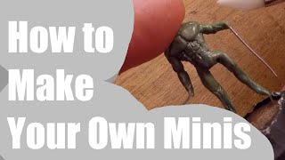 How To Make Your Own DampD Minis Miniature Sculpting Tips and Tricks [upl. by Sobel447]