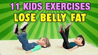 11 Kids Exercises To Lose Belly Fat At Home [upl. by Heddie]