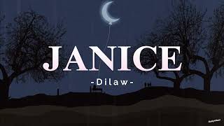 Janice  Dilaw Lyrics [upl. by Ykcub]