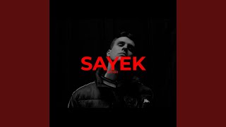 Sayek [upl. by Atteram]