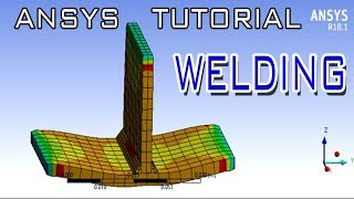 Tutorial Ansys Welding Step by Step [upl. by Fulmis241]